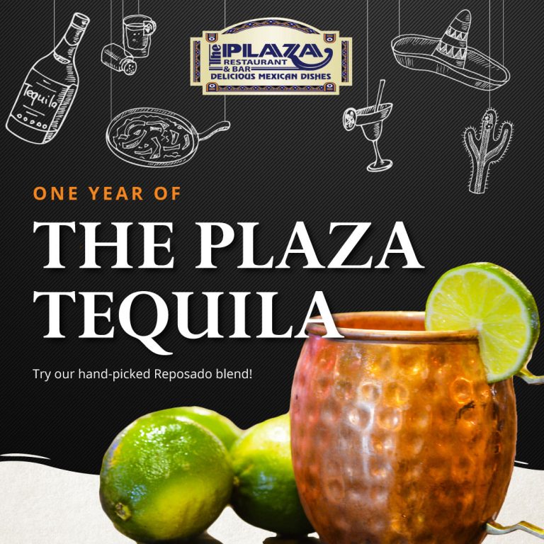 Celebrating One Year Of The Plaza Restaurant's Tequila!